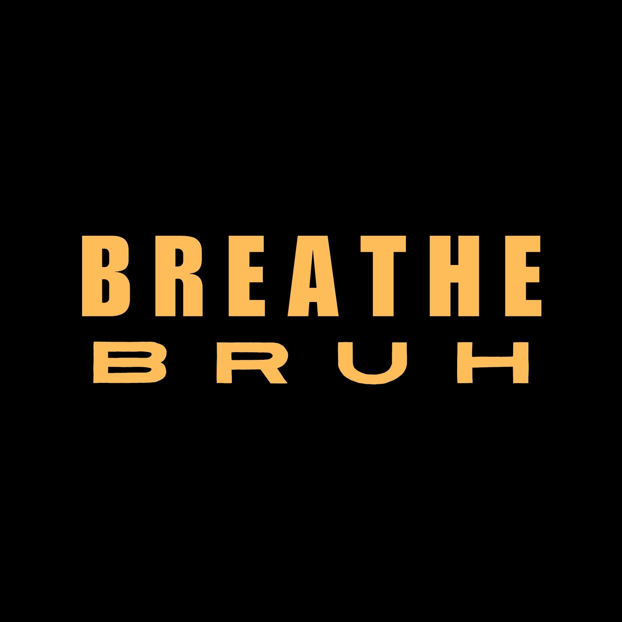 Breathe Bruh minimalist cotton t-shirt, premium weight unisex graphic tee #color_black