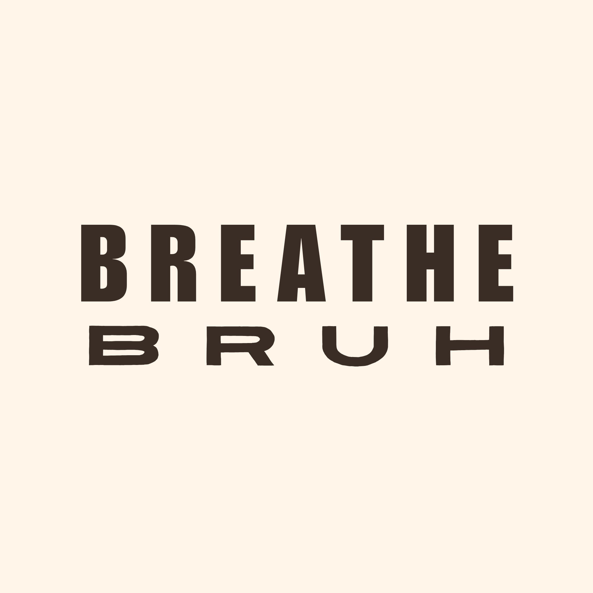 Breathe Bruh minimalist cotton t-shirt, premium weight unisex graphic tee #color_vintage white